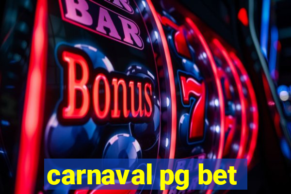 carnaval pg bet